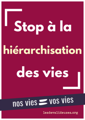 Fond rose, texte blanc "Stop à la hierarchisation des vies" bandeau violet "nos vies = vos vies" 