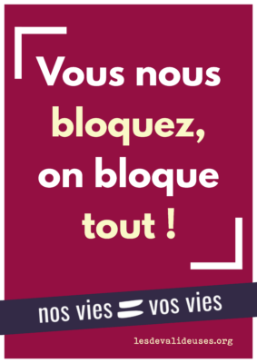 Fond rose, texte blanc "Vous nous bloquez, on bloque tout." bandeau violet "nos vies = vos vies" 