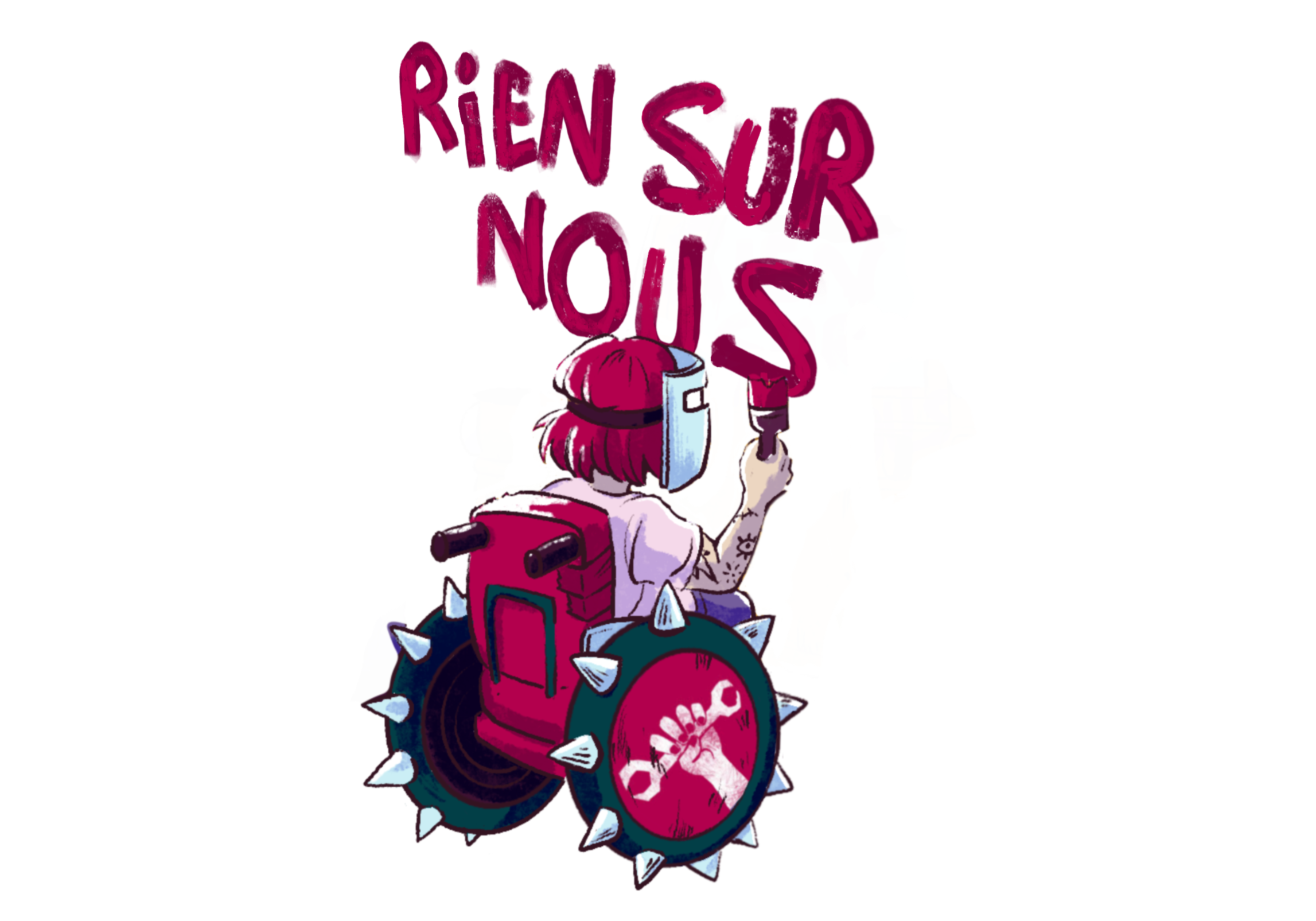 Personne aux cheveux roses, avec des tatouages sur le bras et un masque de soudure, en fauteuil roulant aux roues arborées de pics et du logo des Dévalideuses avec la clé anglaise, peignant le slogan RIEN SUR NOUS en grandes lettres roses sur un mur. 