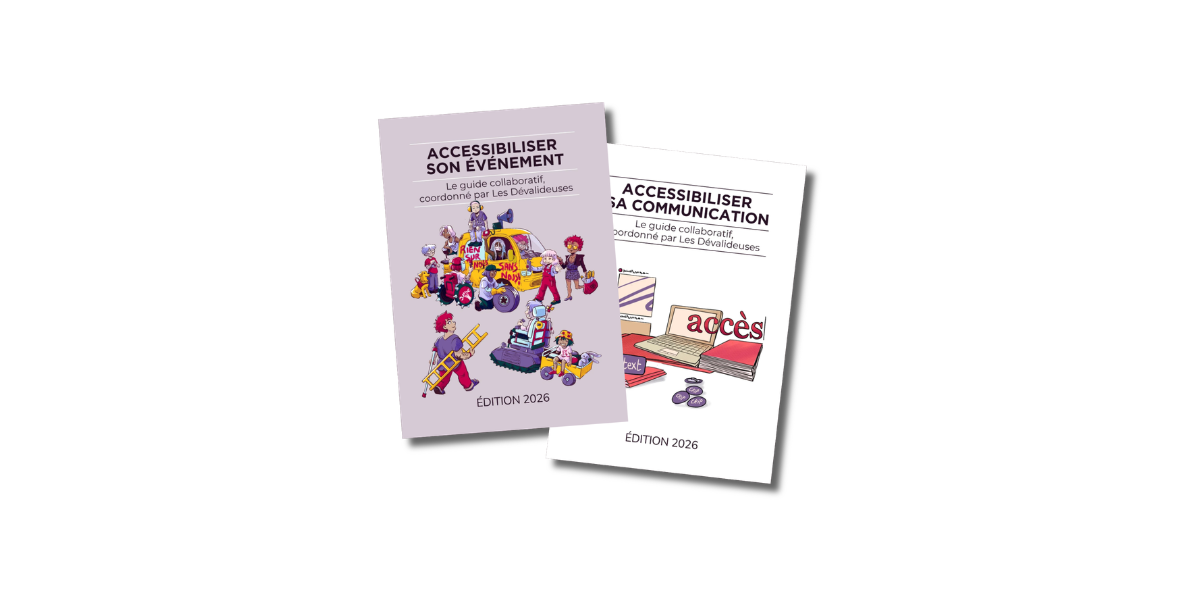 Guides Accessibilité 2026 - Les Dévalideuses